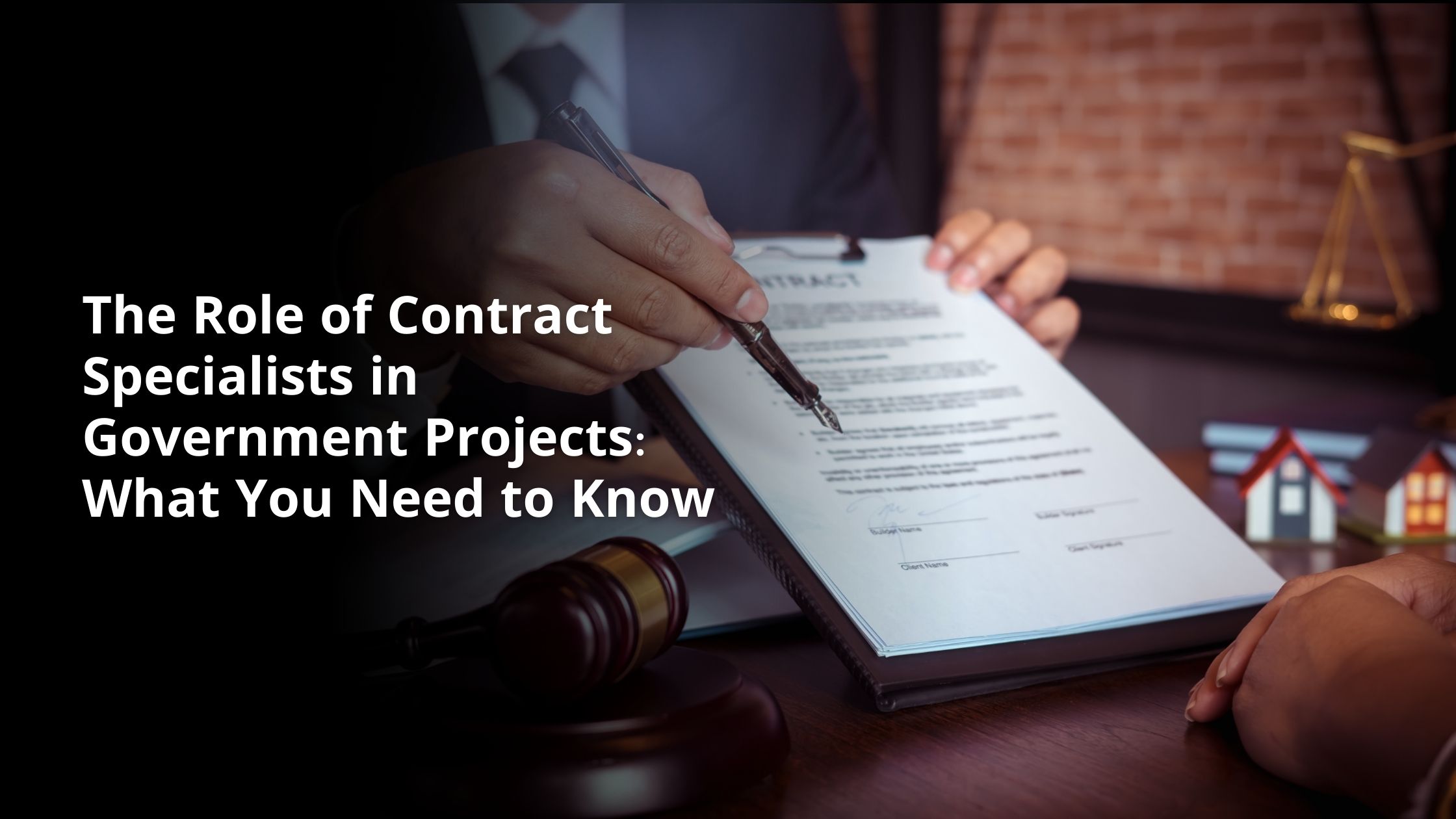 The Role of Contract Specialists in Government Projects: What You Need to Know