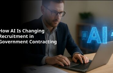 How AI Is Changing Recruitment in Government Contracting