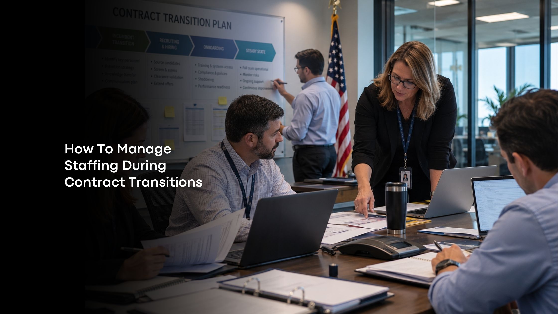 How To Manage Staffing During Contract Transitions